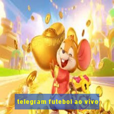 telegram futebol ao vivo